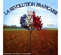 Claude-michel schonberg & raymond jeannot - La Révolution Française