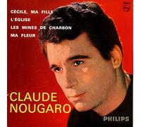 Claude NOUGARO - Cécile ma fille 4-track CARD SLEEVE - 1) Cécile ma fille 2) L'église 3) Les mines de charbon 4) Ma fleur - CDSINGLE