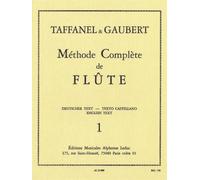 Claude-paul taffanel & philippe gaubert : methode complete de flute - vol. 1