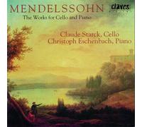 Claude Starck, cello;Christoph Eschenbach - Mendelssohn: Sonatas para cello