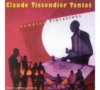 Claude Tissendier - Hampton Vibrations