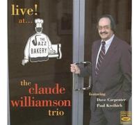 Claude Williamson - Live! At... The Jazz Bakery