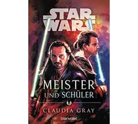 Claudia Gray Andreas Kasprzak Star Wars™ Meister und Schüler (Tapa blanda)