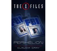Claudia Gray The X-Files: Perihelion (Tapa dura) (Importación USA)