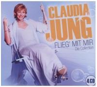 claudia jung - flieg' mit mir - die claudia jung collection