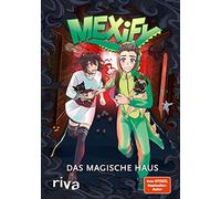 Claudia Kern Mexif Mexify - Das magische Haus (Mexify Adventures, B (Tapa dura)