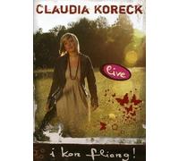 Claudia Koreck - I kon fliang! Live [Alemania] [DVD]