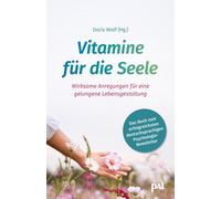 Claudia Morgens Vitamine für die Seele: Wirksame Anregungen für ei (Tapa blanda)