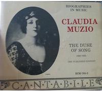 Claudia Muzio, The Duse of Song: The Published Edisons, 1920-25 by Claudia Muzio