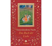 Claudia Ott Tausendundeine Nacht: Das Buch der Liebe (Neue Orientali (Tapa dura)