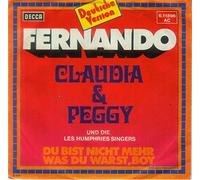 CLAUDIA & PEGGY & HUMPHRIES SINGERS, Les - Fernando (Deutsche Version) / Du bist nicht mehr was du warst Boy / 6.11896