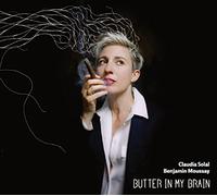 Claudia Solal - Benjamin Moussay - Butter in My Brain