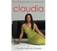 Claudia: The Triumphs and Struggles of a Female Musician