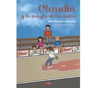 CLAUDIA Y LA MAGIA DE LOS BOLOS | Francisco Juan Quevedo