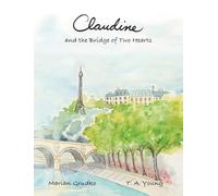 Claudine and the Bridge of Two Hearts