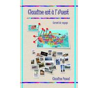 Claudine est à l'ouest (Claudine en voyage)