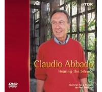 Claudio Abbado: Entendre le Sil [Alemania] [DVD]