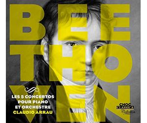 Claudio Arrau - Beethoven : les 5 Concertos pour Piano et Orchestre / Claudio Arrau