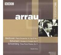 Claudio Arrau - Beethoven, Schoenberg, Schumann - Piano Works