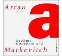 Claudio Arrau - Concerto pour Piano et Orchestre n° 2 en si bémol majeur op.83