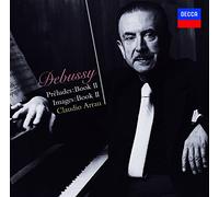 CLAUDIO ARRAU - Debussy: Preludes Deuxieme Livre
