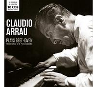 Claudio Arrau plays Beethoven - Plays Beethoven: Milestones Of A Piano Legend