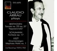 Claudio Arrau plays Beethoven, Schumann & Liszt by Claudio Arrau (2015-05-12)