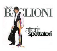Claudio Baglioni - Attori E Spettatori [2 CD]