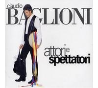 Claudio Baglioni - Attori E Spettatori (Live)