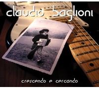 CLAUDIO BAGLIONI - CRESCENDO E CERCANDO [Casete]