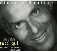 Claudio Baglioni - Gli Altri, Tutti Qui [3 CD]