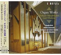 Claudio Brizi - Organ Works of Bach & Mendelssohn Liszt & Poulenc