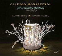 Claudio Cavina - Monteverdi: Selva Morale E Spirituale/ La Venexiana