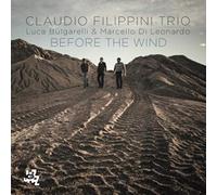 Claudio Filippini Trio - Before The Wind