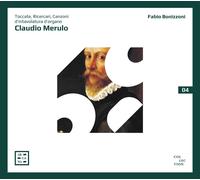 Merulo : Toccate, Ricercari, Canzoni D'intavolatura D'Organo