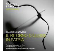Boston Baroque – Monteverdi: Il Ritorno D'Ulisse In Patria – CD – NAXOS