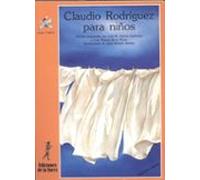 claudio rodriguez para niños (2ª ed.)
