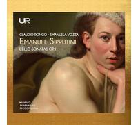 Claudio Ronco; Emanuela Vozza - Emanuel Siprutini : Sonates pour violoncelle, op. 1. Ronco, Vozza.