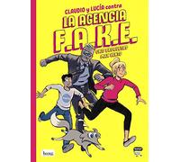 Claudio y Lucía 1: contra la agencia FAKE (MAMUT 9+)