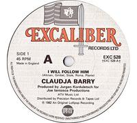 CLAUDJA BARRY - I WILL FOLLOW HIM 7 INCH (7" VINYL 45) UK EXCALIBER 1982