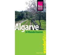 Claus-Günter Fr Reise Know-How Wanderführer Algarve - 36 Wandertou (Tapa blanda)
