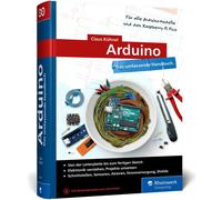 Claus Kühnel Arduino: Das umfassende Handbuch für Maker. Über 900 Se (Tapa dura)