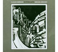 Claus Ogerman & Michael Brecker - Cityscape (Us & International Release)