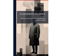 Clausewitz on Space