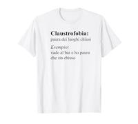 Claustrofobia - vado al Bar e ho paura che SIA chiuso Camiseta