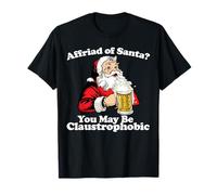 Claustrophobic Santa Claus Pun Camiseta
