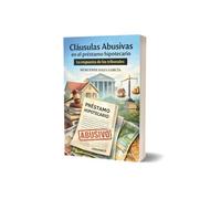 Cláusulas abusivas en el préstamo hipotecario: la respuesta de los tribunales