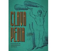 Clavapedia: Enciclopedia del entrenamiento con clavas.