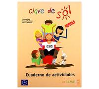 Clave de Sol 1 - cuaderno de actividades: Vol. 1