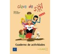 Clave de sol 1 - Cuaderno de actividades 1 (A1): Vol. 1